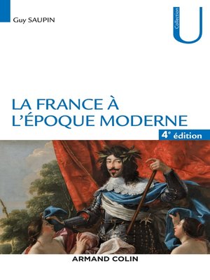 cover image of La France à l'époque moderne--4e éd.